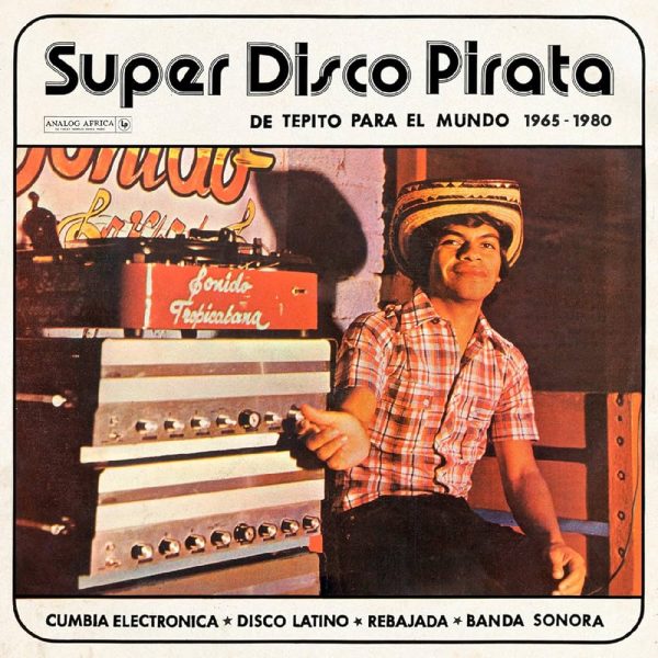 Analog Africa: Super Disco Pirata - De Tepito Para El Mundo 1965-1980 Vinyl 2LP Cheap